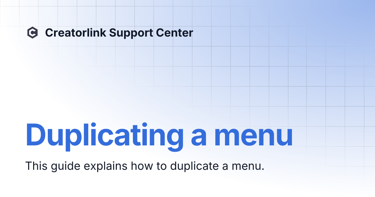 Duplicating a menu | Creatorlink Support Center