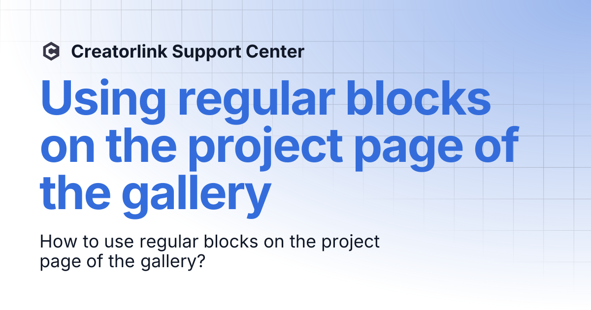 Using regular blocks on the project page of the gallery | Creatorlink ...